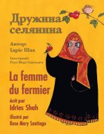 La femme du fermier / Дружина селянина: Edition bilingue fra