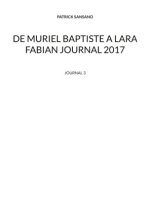 De Muriel baptiste ? Lara Fabian journal 2017