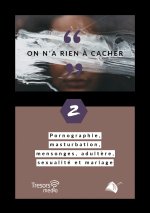 On a rien à cacher
