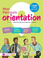 Les Parcours de l'orientation - Ed. 2023 - Cahier de l'élève