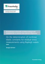 On the determination of nonlinear elastic constants for residual stress measurements using Rayleigh waves.