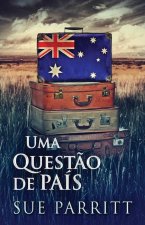 Uma Quest?o de País