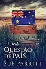 Uma Quest?o de País