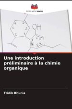 Une introduction préliminaire ? la chimie organique