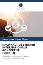 NACHHALTIGES INDIEN INTERNATIONALE KONFERENZ (SIIC) - II