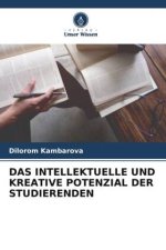 DAS INTELLEKTUELLE UND KREATIVE POTENZIAL DER STUDIERENDEN
