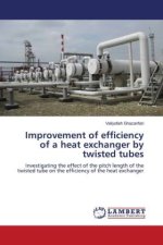 Improvement of efficiency of a heat exchanger by twisted tubes