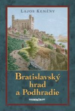 Bratislavský hrad a Podhradie