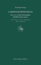 Cardiomorphoseos sive ex corde desumpta emblemata sacra