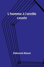 L'homme ? l'oreille cassée