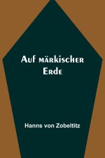 Auf märkischer Erde