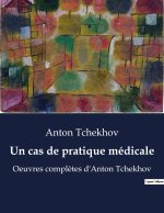 Un cas de pratique médicale