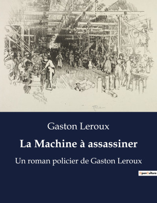 La Machine ? assassiner
