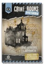 CRIME BOOKS Dysturbia: Das geheime Labyrinth