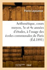 Arithmétique, cours moyen, 3e et 4e années d'études