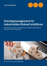 Katalogmanagement im industriellen Einkauf einführen
