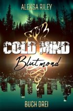 Cold Mind - Blutmond
