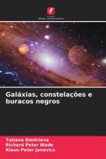 Galáxias, constelações e buracos negros