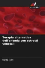 Terapia alternativa dell'anemia con estratti vegetali