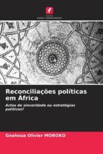 Reconciliaç?es políticas em África