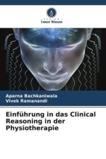 Einführung in das Clinical Reasoning in der Physiotherapie