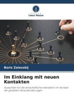 Im Einklang mit neuen Kontakten