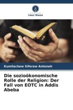 Die sozioökonomische Rolle der Religion: Der Fall von EOTC in Addis Abeba