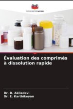 Évaluation des comprimés ? dissolution rapide