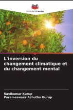 L'inversion du changement climatique et du changement mental