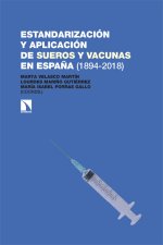 ESTANDARIZACION Y APLICACION DE SUEROS Y VACUNAS EN ESPAÑA