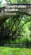 CAMINOS Y SENDAS DE CUENCA