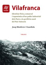 Vilafranca. Identitat física, comarcal i toponímica d'un pob