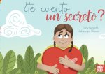 ¿TE CUENTO UN SECRETO?