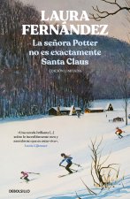 LA SEÑORA POTTER NO ES EXACTAMENTE SANTA CLAUS EDICION LIMIT