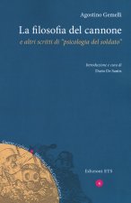 filosofia del cannone e altri scritti di «psicologia del soldato»