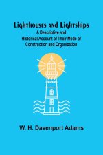 Lighthouses and Lightships