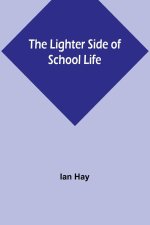The Lighter Side of School Life