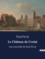 Le Château de Cro?at
