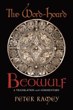 The Word-Hoard Beowulf