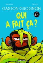 GASTON GROGNON EN BD - QUI A FAIT CA ?