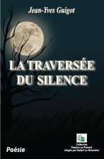 La Traversée du silence