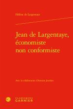 Jean de largentaye, économiste non conformiste