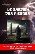 Le gardien des pierres