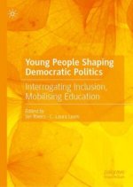 Young People Shaping Democratic Politics