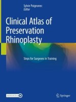 Clinical Atlas of Preservation Rhinoplasty