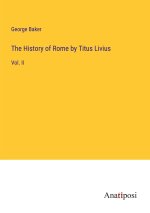 The History of Rome by Titus Livius