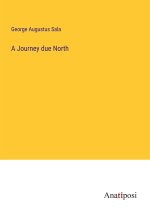 A Journey due North