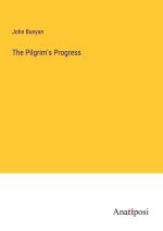 The Pilgrim's Progress