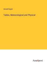 Tables, Meteorological and Physical