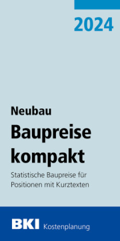 BKI Baupreise kompakt Neubau 2024
